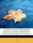 Lysiae Contra Philonem Oratio : Latine Reddita Et Adnotationibus Instructa - Book