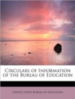 Circulars of Information of the Bureau of Education - Book