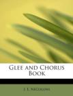 Glee and Chorus Book - Book