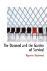 The Damned and the Garden of Survival - Book