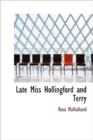 Late Miss Hollingford and Terry - Book