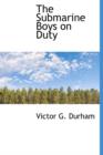 The Submarine Boys on Duty - Book