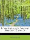 Roma Antica Di Famiano Nardini, Tomo IV - Book