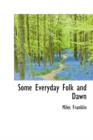 Some Everyday Folk and Dawn - Book