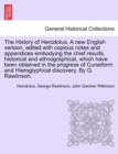 The History of Herodotus. A new English version, edited with copious notes and appendices embodying the chief results, historical and ethnographical, which have been obtained in ... VOL. III, THIRD ED - Book