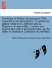 The Plays of William Shakspeare. With corrections and illustrations. To which are added notes by S. Johnson and G. Steevens. by the editor of Dodsley's Collection of Old Plays. VOLUME THE EIGHTH - Book