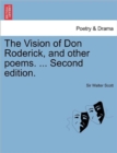 The Vision of Don Roderick, and Other Poems. ... Second Edition. - Book