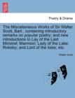 The Miscellaneous Works of Sir Walter Scott, Bart., Containing Introductory Remarks on Popular Poetry; And New Introductions to Lay of the Last Minstr - Book