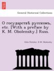 , Etc. [With a Preface by K. M. Obolensky.] Russ. - Book