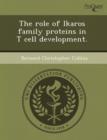 The Role of Ikaros Family Proteins in T Cell Development - Book