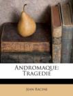 Andromaque : Tragedie - Book
