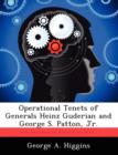 Operational Tenets of Generals Heinz Guderian and George S. Patton, Jr. - Book