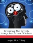 Preparing the British Army for Future Warfare - Book