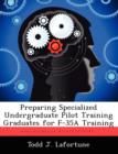 Preparing Specialized Undergraduate Pilot Training Graduates for F-35A Training - Book