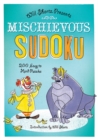 Will Shortz Presents Mischievous Sudoku : 200 Easy to Hard Puzzles - Book