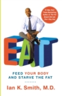 Eat : The Effortless Weight Loss Solution - Book