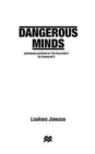 Dangerous Minds : A Funny & Inspiring Story of Teaching - Book