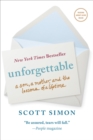 Unforgettable : A Son, a Mother, and the Lessons of a Lifetime - Book