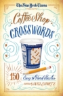 New York Times Presents Coffee Shop Crosswords - Book