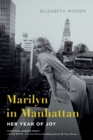 Marilyn in Manhattan : Her Year of Joy - Book