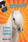 STOLEN! A Pony Called Pebbles - Book