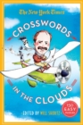 The New York Times Crosswords in the Clouds : 150 Easy Puzzles - Book