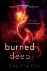 Burned Deep : A Novel - Book