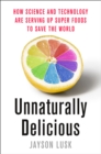 Unnaturally Delicious - Book