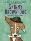 Skinny Brown Dog - Book