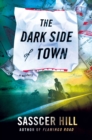 The Dark Side of Town - Book