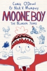 Moone Boy : The Blunder Years - Book