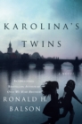 Karolina's Twins : A Novel - Book