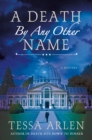 A Death by Any Other Name - Book