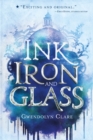 Ink, Iron, and Glass - Book