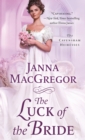 The Luck of the Bride : The Cavensham Heiresses - Book