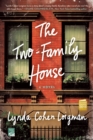 The Two-Family House : A Novel - Book