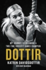 Dottir : My Journey to Becoming a Two-Time CrossFit Games Champion - Book