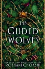 The Gilded Wolves : A Novel - Book