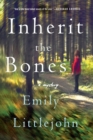 Inherit the Bones : A Mystery - Book