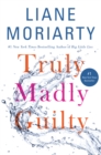 Truly Madly Guilty - Book