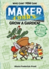 Maker Comics: Grow a Garden! - Book