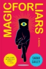 Magic for Liars : A Novel - Book