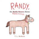 Randy, the Badly Drawn Horse - Book