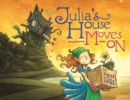 Julia's House Moves On - Book