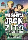 Mighty Jack and Zita the Spacegirl - Book