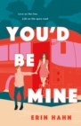 You'd Be Mine : A Novel - Book