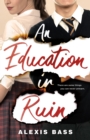 An Education in Ruin - Book