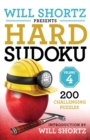 Will Shortz Presents Hard Sudoku Volume 4 : 200 Challenging Puzzles - Book