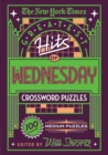 The New York Times Greatest Hits of Wednesday Crossword Puzzles : 100 Medium Puzzles - Book