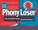 Phony Loser! : The Donald Trump Mix 'n' Match Insult Generator - Book